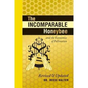 The Incomparable Honeybee and The Economics of Pollination