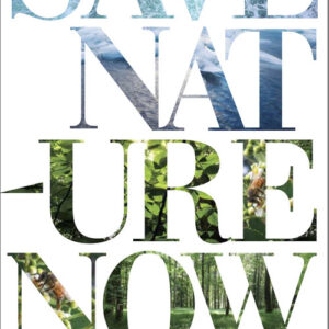 Save Nature Now