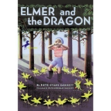 Elmer and the Dragon (My Father's Dragon) by Ruth Stiles Gannett