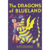 The Dragons of Blueland (My Father's Dragon) by Ruth Stiles Gannett